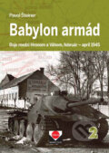 Kniha: Babylon armád 2 (Pavol Šteiner), 2019 Kniha: Babylon armád 2 (Pavol Šteiner), 2019