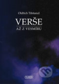 Kniha: Verše až z Vesmíru (Oldřich Tibitanzl). Nava, 2017 Kniha: Verše až z Vesmíru (Oldřich Tibitanzl). Nava, 2017