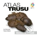 Kniha: Atlas trusu (Iva Vilhumová). Zoologická zahrada v Praze, 2019 Kniha: Atlas trusu (Iva Vilhumová). Zoologická zahrada v Praze, 2019
