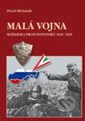 Kniha: Malá vojna (Pavel Mičianik). Dali-BB, 2019 Kniha: Malá vojna (Pavel Mičianik). Dali-BB, 2019