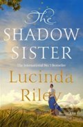 Kniha: The Shadow Sister (Lucinda Riley). Pan Macmillan, 2019 Kniha: The Shadow Sister (Lucinda Riley). Pan Macmillan, 2019