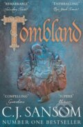 Kniha: Tombland (C.J. Sansom). Pan Macmillan, 2019 Kniha: Tombland (C.J. Sansom). Pan Macmillan, 2019