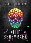 Kniha: Klub sebevrahů (Rachel Heng). Leda, 2019 Kniha: Klub sebevrahů (Rachel Heng). Leda, 2019