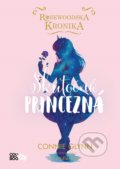 Kniha: Rosewoodska kronika: Skutočná princezná (Connie Glynn). Fragment, 2019 Kniha: Rosewoodska kronika: Skutočná princezná (Connie Glynn). Fragment, 2019
