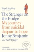 Kniha: The Stranger on the Bridge (Jonny Benjamin). Bluebird Books, 2019 Kniha: The Stranger on the Bridge (Jonny Benjamin). Bluebird Books, 2019