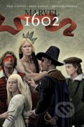Kniha: 1602 (Neil Gaiman). Crew, 2019 Kniha: 1602 (Neil Gaiman). Crew, 2019