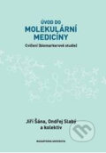 Kniha: Úvod do molekulární medicíny (Jiří Šána, Ondřej Slabý a kolektív). Masarykova univerzita, 2017 Kniha: Úvod do molekulární medicíny (Jiří Šána, Ondřej Slabý a kolektív). Masarykova univerzita, 2017