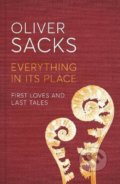 Kniha: Everything in its Place (Oliver Sacks). Picador, 2019 Kniha: Everything in its Place (Oliver Sacks). Picador, 2019