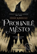 E-kniha: Prohnilé město (Leigh Bardugo), 2018 E-kniha: Prohnilé město (Leigh Bardugo), 2018