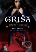 E-kniha: Griša – Bouře a vzdor (Leigh Bardugo), 2017 E-kniha: Griša – Bouře a vzdor (Leigh Bardugo), 2017
