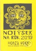 Notýsek na rok 2019 (Honza Volf). Nakladatelství jednoho autora, 2019 Notýsek na rok 2019 (Honza Volf). Nakladatelství jednoho autora, 2019