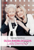 Kniha: Olga Knoblochová (Isabella Hančlová). BELTFILM, 2017 Kniha: Olga Knoblochová (Isabella Hančlová). BELTFILM, 2017