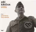 Audiokniha: Stín (Jiří Křižan). Tebenas, 2019 Audiokniha: Stín (Jiří Křižan). Tebenas, 2019