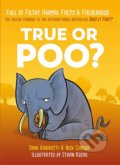 Kniha: True or Poo? (Dani Rabaiotti a Nick Caruso). Quercus, 2019 Kniha: True or Poo? (Dani Rabaiotti a Nick Caruso). Quercus, 2019