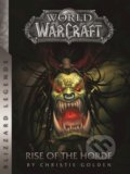 Kniha: World of Warcraft: Rise of the Horde (Christie Golden), 2016 Kniha: World of Warcraft: Rise of the Horde (Christie Golden), 2016