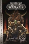 Kniha: World of Warcraft: Lord of the Clans (Christie Golden), 2016 Kniha: World of Warcraft: Lord of the Clans (Christie Golden), 2016