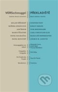 Kniha: VERSschmuggel / Překladiště (Božena Správcová, Jan Škrob, Marie Šťastná, Milan Děžinský, Nadja Küchenmeister, Pavel Kolmačka, Pavel Novotný a Steffen Popp). Protimluv, 2019 Kniha: VERSschmuggel / Překladiště (Božena Správcová, Jan Škrob, Marie Šťastná, Milan Děžinský, Nadja Küchenmeister, Pavel Kolmačka, Pavel Novotný a Steffen Popp). Protimluv, 2019