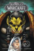 Kniha: World of Warcraft (Volume 3) (Walter Simonson). Blizzard, 2018 Kniha: World of Warcraft (Volume 3) (Walter Simonson). Blizzard, 2018