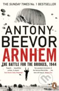 Kniha: Arnhem (Antony Beevor). Penguin Books, 2019 Kniha: Arnhem (Antony Beevor). Penguin Books, 2019