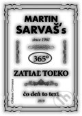 Kniha: Zatiaľ toľko (Martin Sarvaš), 2019 Kniha: Zatiaľ toľko (Martin Sarvaš), 2019