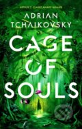 Cage of Souls - Adrian Tchaikovsky, Head of Zeus, 2019