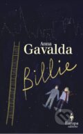 Kniha: Billie (Anna Gavalda). Europa Sobotáles, 2015 Kniha: Billie (Anna Gavalda). Europa Sobotáles, 2015