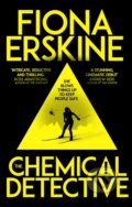 Kniha: The Chemical Detective (Fiona Erskine). Oneworld, 2019 Kniha: The Chemical Detective (Fiona Erskine). Oneworld, 2019