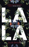 Kniha: Lala (Jacek Dehnel). Oneworld, 2019 Kniha: Lala (Jacek Dehnel). Oneworld, 2019