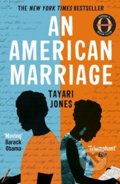 Kniha: An American Marriage (Tayari Jones). Oneworld, 2019 Kniha: An American Marriage (Tayari Jones). Oneworld, 2019