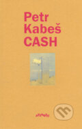 Kniha: Cash (Petr Kabeš). Atlantis, 2001 Kniha: Cash (Petr Kabeš). Atlantis, 2001