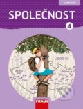 Kniha: Společnost 4 (Helena Východská a Kateřina Gorčíková). Fraus, 2019 Kniha: Společnost 4 (Helena Východská a Kateřina Gorčíková). Fraus, 2019
