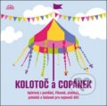 Audiokniha: Kolotoč a copánek (..., František Halas, František Hrubín, Jan Čarek, Jana Drbohlavová a Milan Friedl). Supraphon, 2013 Audiokniha: Kolotoč a copánek (..., František Halas, František Hrubín, Jan Čarek, Jana Drbohlavová a Milan Friedl). Supraphon, 2013