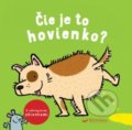 Kniha: Čie je to hovienko? (Svojtka&Co.). Svojtka&Co., 2019 Kniha: Čie je to hovienko? (Svojtka&Co.). Svojtka&Co., 2019