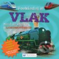 Kniha: Poskladaj si vlak (Svojtka&Co.). Svojtka&Co., 2019 Kniha: Poskladaj si vlak (Svojtka&Co.). Svojtka&Co., 2019