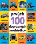 Kniha: Prvých 100 dopravných prostriedkov (Svojtka&Co.). Svojtka&Co., 2019 Kniha: Prvých 100 dopravných prostriedkov (Svojtka&Co.). Svojtka&Co., 2019