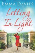 Kniha: Letting In Light (Emma Davies). Lake Union Publishing, 2016 Kniha: Letting In Light (Emma Davies). Lake Union Publishing, 2016