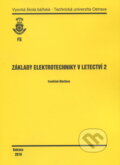Kniha: Základy elektrotechniky v letectví 2 (František Martinec). VSB TU Ostrava, 2010 Kniha: Základy elektrotechniky v letectví 2 (František Martinec). VSB TU Ostrava, 2010