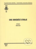 Kniha: CNC obráběcí stroje (Jiří Marek). VSB TU Ostrava, 2010 Kniha: CNC obráběcí stroje (Jiří Marek). VSB TU Ostrava, 2010