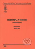 Kniha: Sdílení tepla a proudění (Miroslav Příhoda). VSB TU Ostrava, 2008 Kniha: Sdílení tepla a proudění (Miroslav Příhoda). VSB TU Ostrava, 2008
