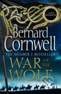 Kniha: War of the Wolf (Bernard Cornwell). HarperCollins, 2019 Kniha: War of the Wolf (Bernard Cornwell). HarperCollins, 2019