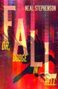 Kniha: Fall, Or Dodge In Hell (Neal Stephenson). The Borough Press, 2019 Kniha: Fall, Or Dodge In Hell (Neal Stephenson). The Borough Press, 2019