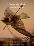 Kniha: Poezie non death (Jindřiška Tischerová). Petr Doležal, 2018 Kniha: Poezie non death (Jindřiška Tischerová). Petr Doležal, 2018
