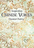 Kniha: Chinese Voices (Flame Tree Publishing). Flame Tree Publishing, 2019 Kniha: Chinese Voices (Flame Tree Publishing). Flame Tree Publishing, 2019