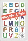 Kniha: Abecedou k Bohu (Eva Nocarová a Mária Chovancová). Lúč, 2010 Kniha: Abecedou k Bohu (Eva Nocarová a Mária Chovancová). Lúč, 2010