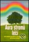 Kniha: Aura stromů léčí (Manfred Himmel). Alternativa, 2001 Kniha: Aura stromů léčí (Manfred Himmel). Alternativa, 2001