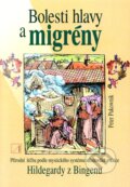 Kniha: Bolesti hlavy a migrény (Peter Pukownik). Alternativa, 2001 Kniha: Bolesti hlavy a migrény (Peter Pukownik). Alternativa, 2001