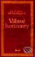 Kniha: Vábivé horizonty (Erich Maria Remarque), 1999 Kniha: Vábivé horizonty (Erich Maria Remarque), 1999