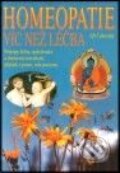 Kniha: Homeopatie - víc než léčba (Jiří Čehovský). Alternativa, 2001 Kniha: Homeopatie - víc než léčba (Jiří Čehovský). Alternativa, 2001