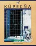 Kniha: Kúpeľňa (Irena Dorotjaková). Jaga group, 2001 Kniha: Kúpeľňa (Irena Dorotjaková). Jaga group, 2001