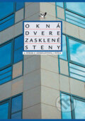 Kniha: Okná, dvere, zasklené steny (Anton Puškár, Jozef Fučila a Klára Szomolányiová). Jaga group, 2001 Kniha: Okná, dvere, zasklené steny (Anton Puškár, Jozef Fučila a Klára Szomolányiová). Jaga group, 2001